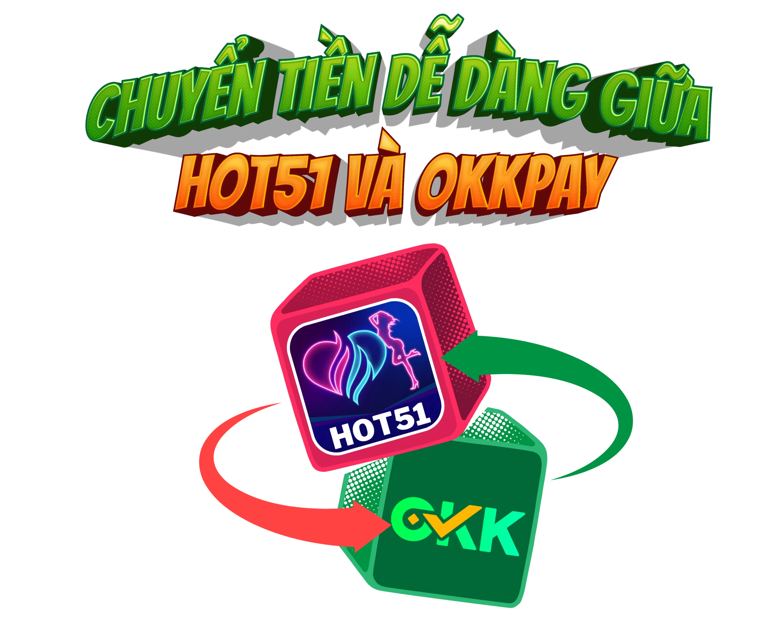Hot51+Okkpay